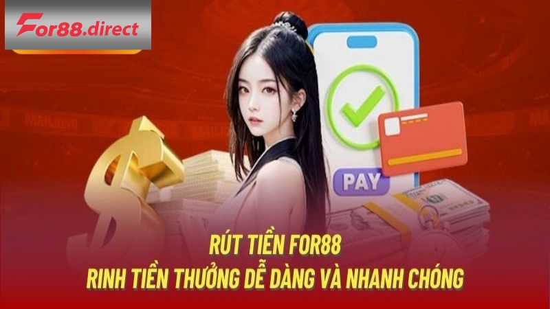 Hướng dẫn chi tiết các bước rút tiền For88 về tài khoản